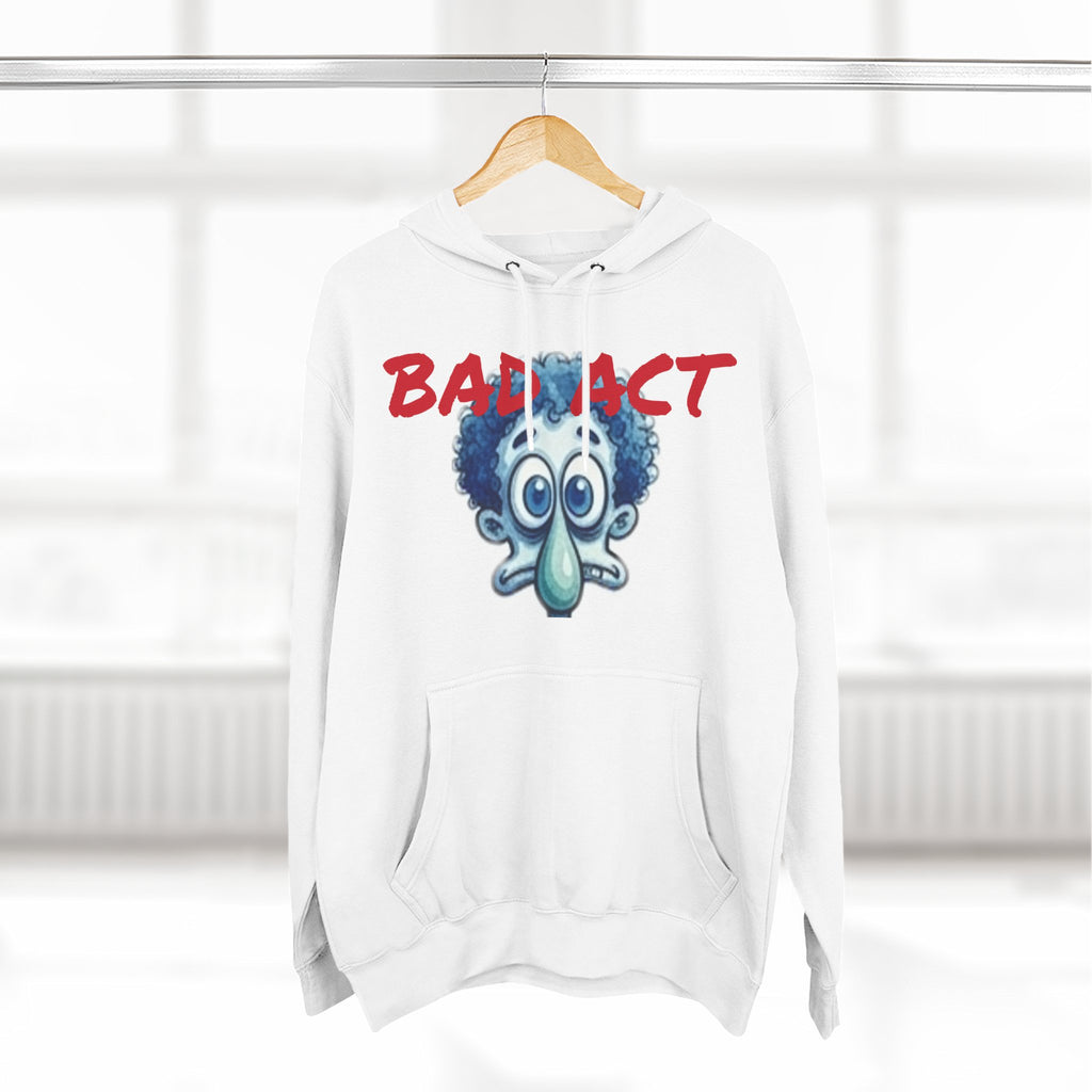 Bad Act, comfort hoodie- MLD